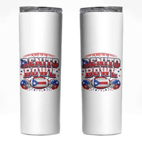 I’m Here for the Benito Bowl Skinny Tumbler Funny Music Fan Football Game Day