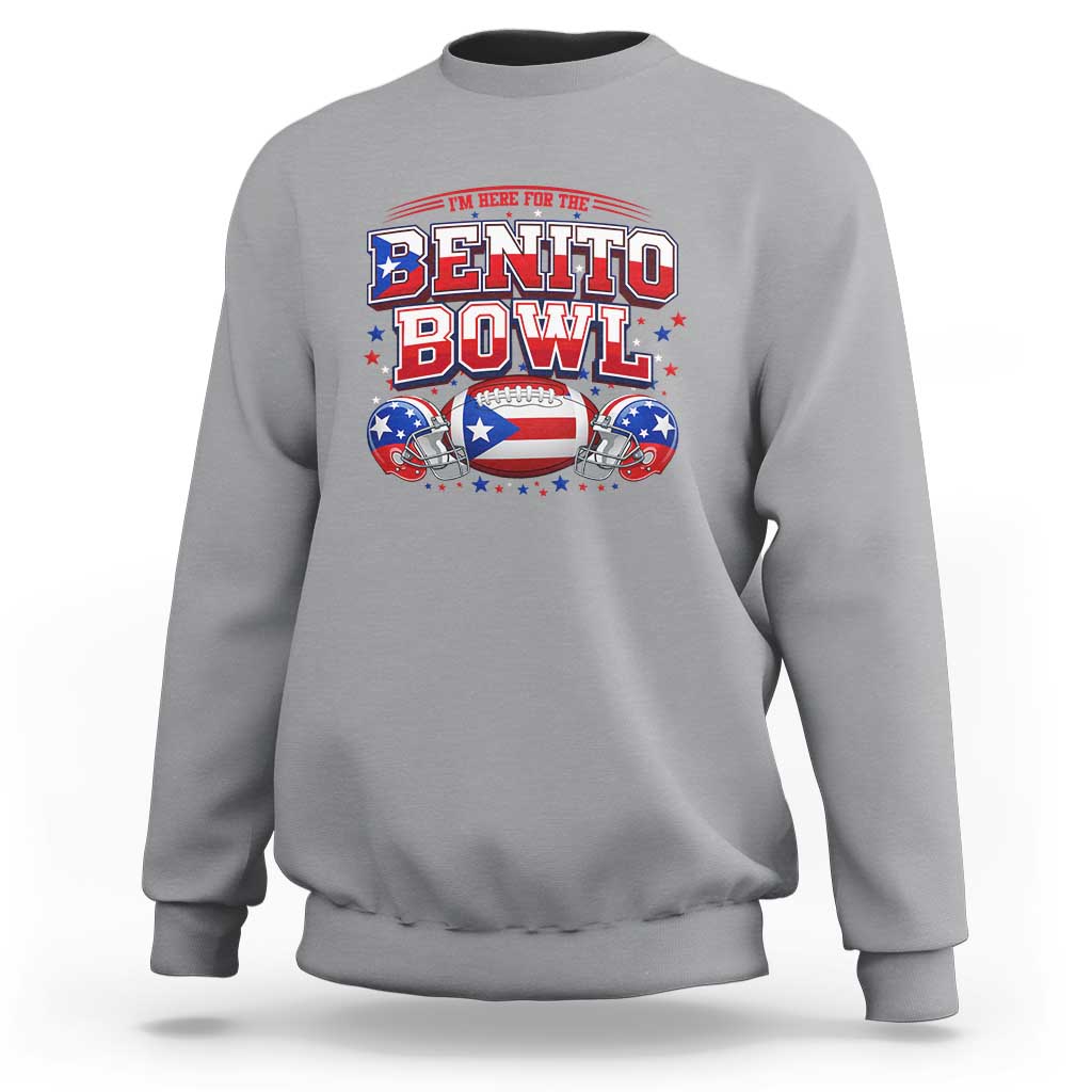 I’m Here for the Benito Bowl Sweatshirt Funny Music Fan Football Game Day