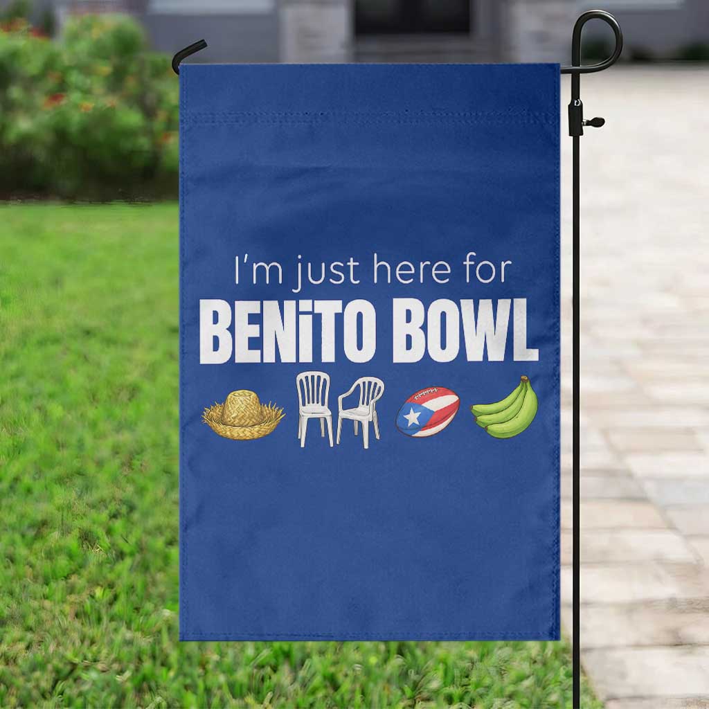 I'm Just Here for the Benito Bowl Funny Puerto Rican Game Day Garden Flag Plantains Chairs and Flag Music Fans