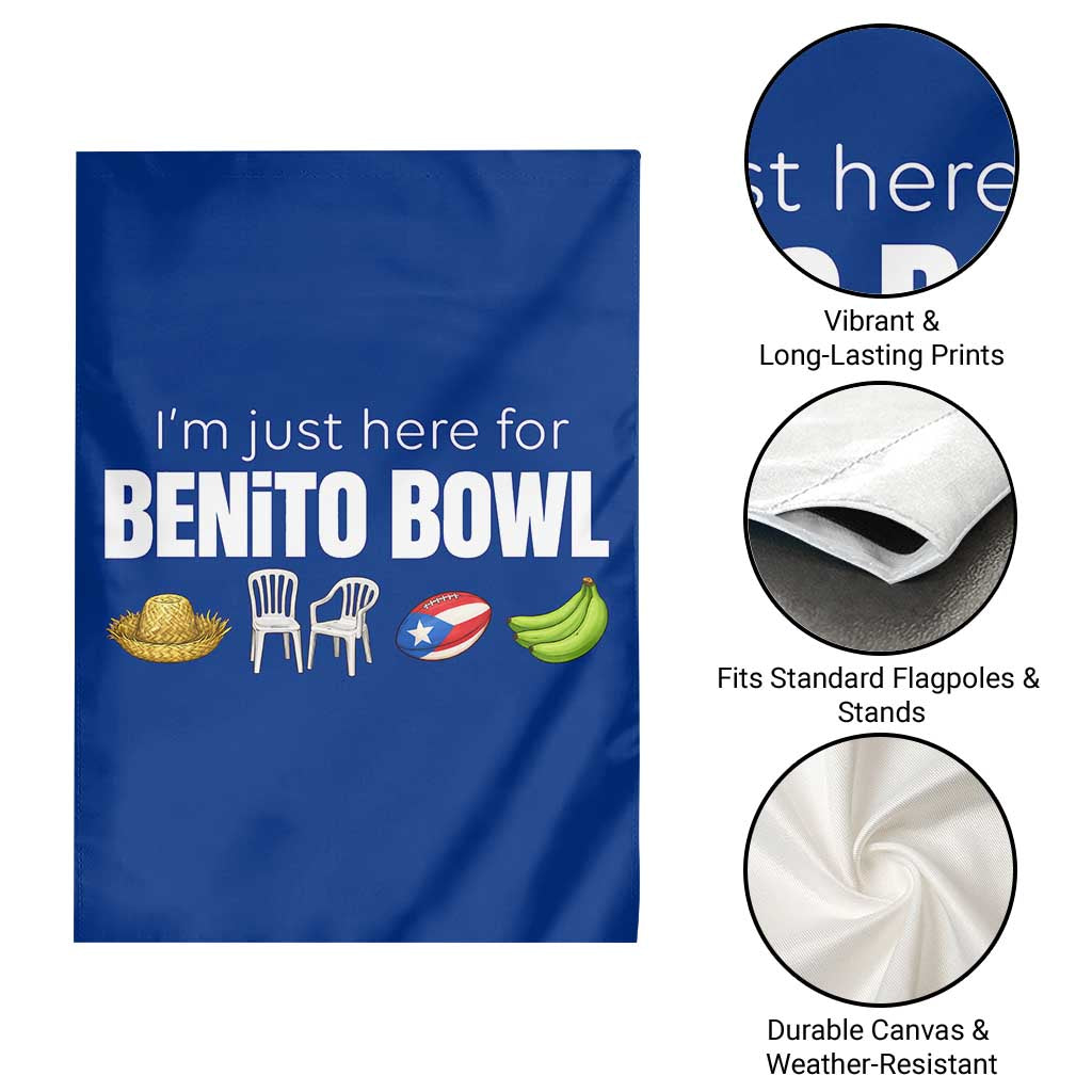 I'm Just Here for the Benito Bowl Funny Puerto Rican Game Day Garden Flag Plantains Chairs and Flag Music Fans