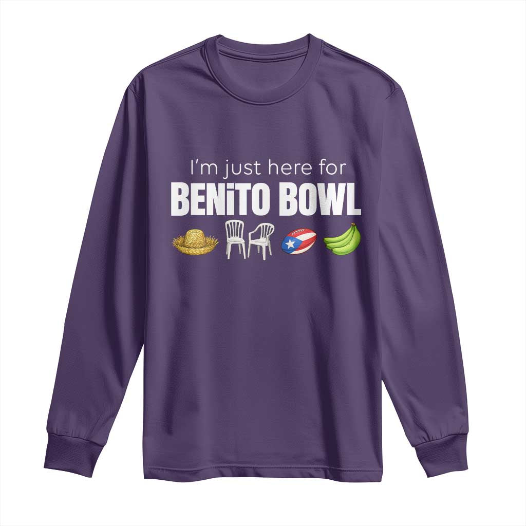 I'm Just Here for the Benito Bowl Funny Puerto Rican Game Day Long Sleeve Shirt Plantains Chairs and Flag Music Fans