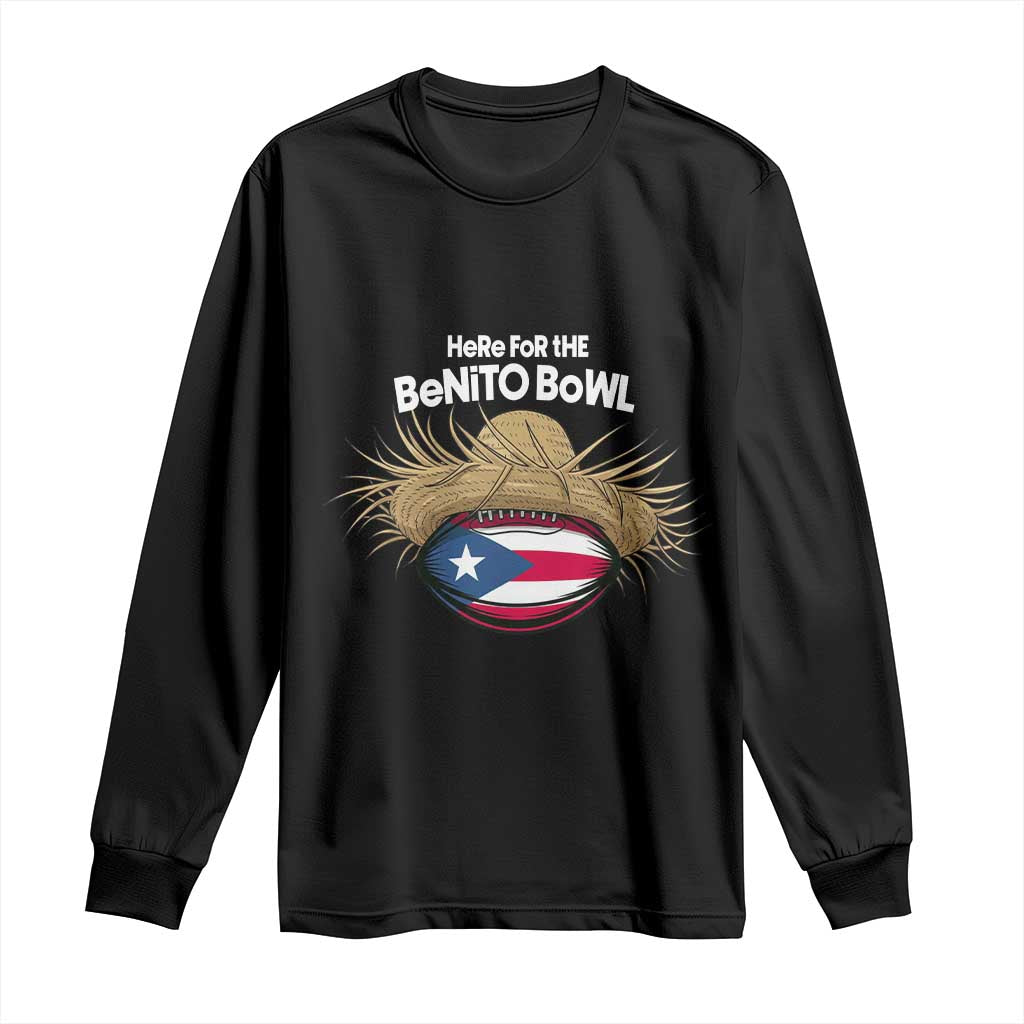 Here for the Benito Bowl Straw Hat Long Sleeve Shirt Puerto Rico Flag Football Music Fans