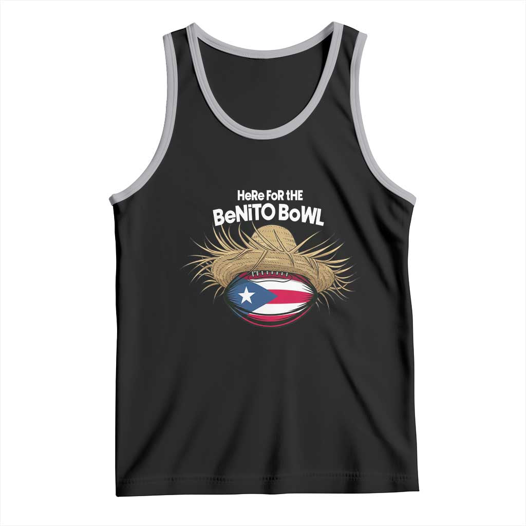 Here for the Benito Bowl Straw Hat Tank Top Puerto Rico Flag Football Music Fans