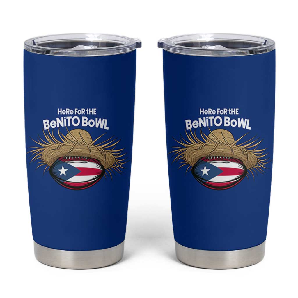 Here for the Benito Bowl Straw Hat Tumbler Cup Puerto Rico Flag Football Music Fans
