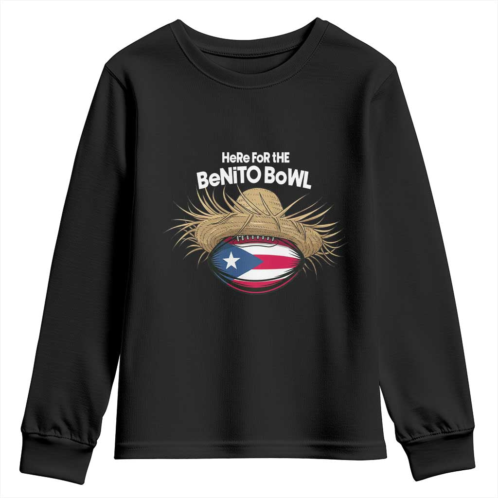 Here for the Benito Bowl Straw Hat Youth Sweatshirt Puerto Rico Flag Football Music Fans