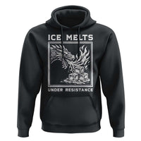 Ice Melts Under Resistance Hoodie Against Ice Protest Dragon Graphic with Fire