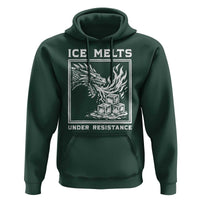 Ice Melts Under Resistance Hoodie Against Ice Protest Dragon Graphic with Fire