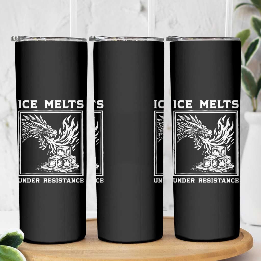 Ice Melts Under Resistance Skinny Tumbler Against Ice Protest Dragon Graphic with Fire
