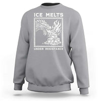 Ice Melts Under Resistance Sweatshirt Against Ice Protest Dragon Graphic with Fire