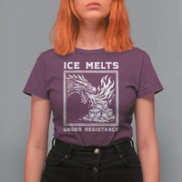 Ice Melts Under Resistance T Shirt For Women Against Ice Protest Dragon Graphic with Fire