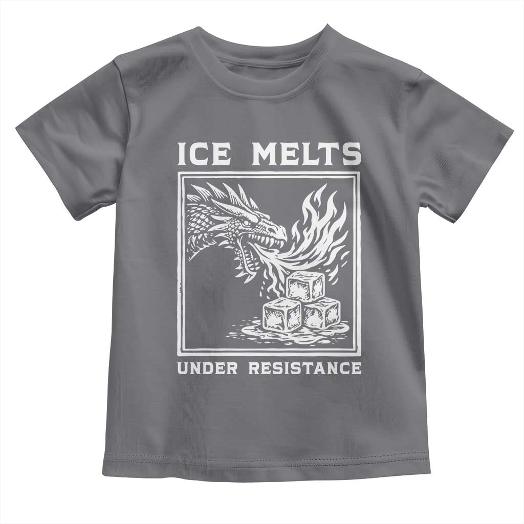 Ice Melts Under Resistance Toddler T Shirt Against Ice Protest Dragon Graphic with Fire