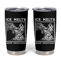 Ice Melts Under Resistance Tumbler Cup Against Ice Protest Dragon Graphic with Fire