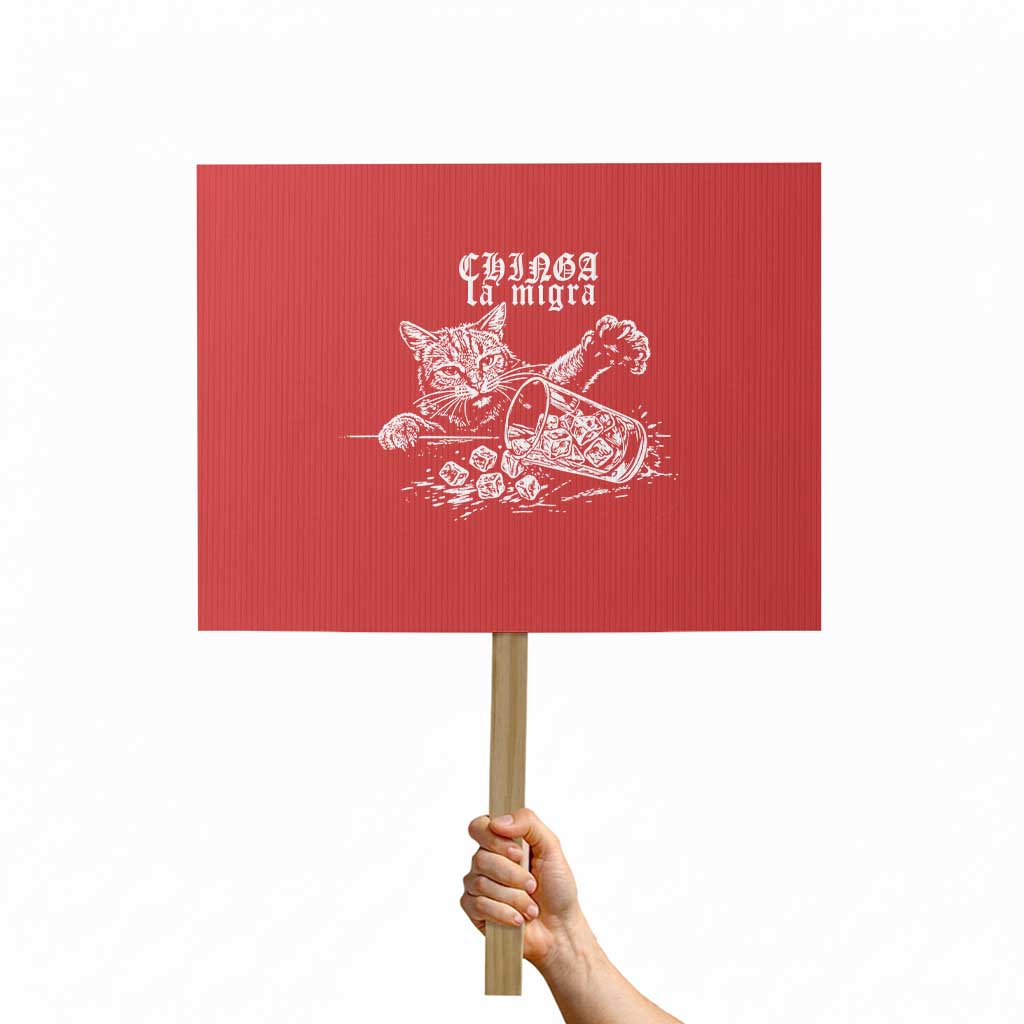 Chinga La Migra Protest Cat Protest Sign Spanish Resistance Against Ice