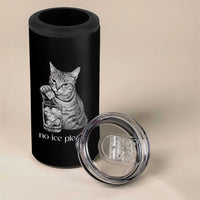 No Ice Please Realistic Angry Cat Graphic 4 in 1 Can Cooler Tumbler Resistance Against Ice Protest