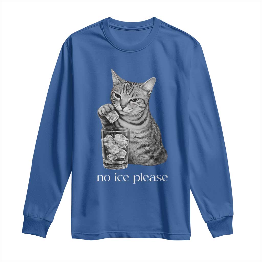 No Ice Please Realistic Angry Cat Graphic Long Sleeve Shirt Resistance Against Ice Protest