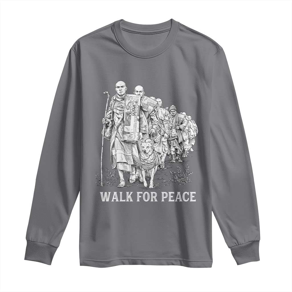 Walk for Peace Walking Monks and Aloka the Dog Long Sleeve Shirt Buddhist Mindfulness Spiritual Religious Faith
