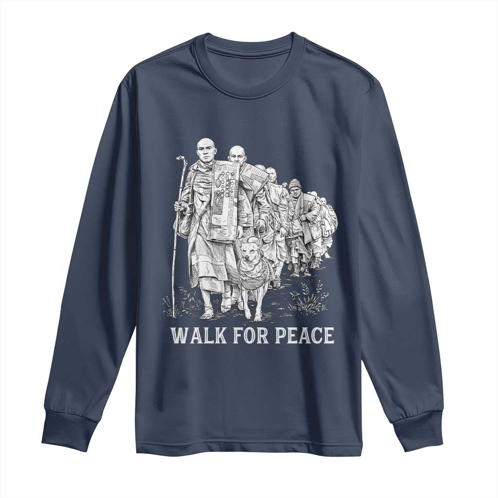 Walk for Peace Walking Monks and Aloka the Dog Long Sleeve Shirt Buddhist Mindfulness Spiritual Religious Faith