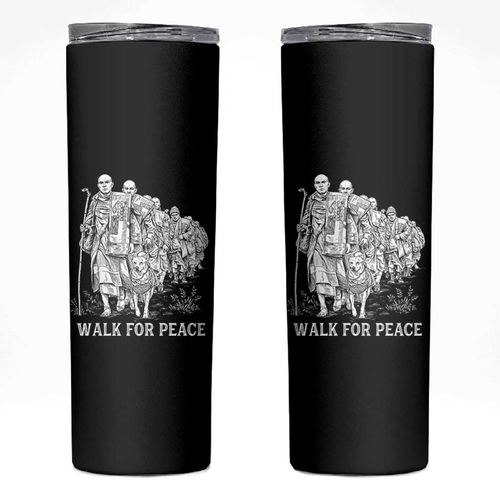 Walk for Peace Walking Monks and Aloka the Dog Skinny Tumbler Buddhist Mindfulness Spiritual Religious Faith