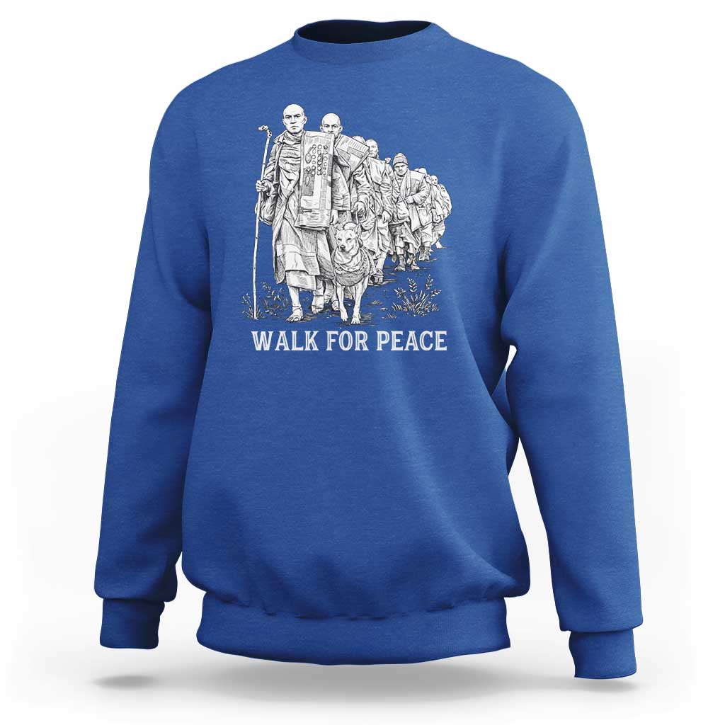 Walk for Peace Walking Monks and Aloka the Dog Sweatshirt Buddhist Mindfulness Spiritual Religious Faith