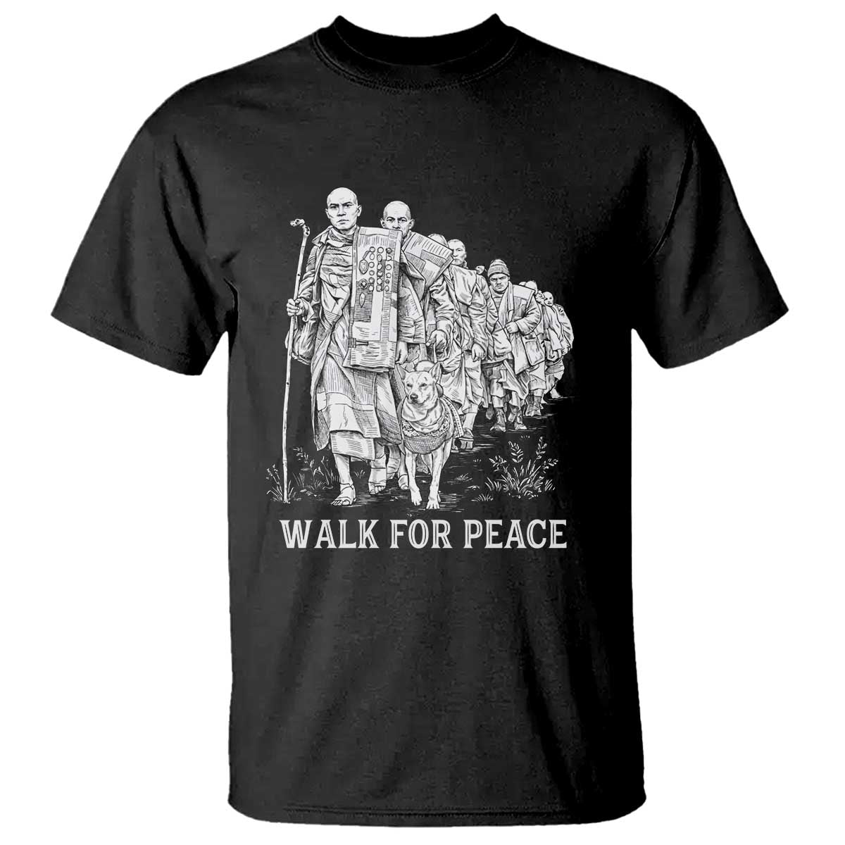 Walk for Peace Walking Monks and Aloka the Dog T Shirt Buddhist Mindfulness Spiritual Religious Faith