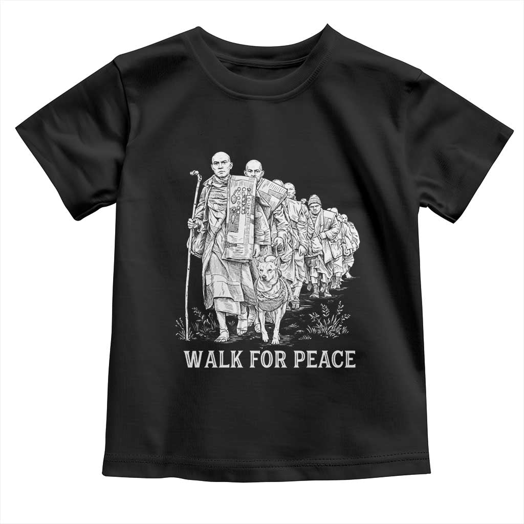 Walk for Peace Walking Monks and Aloka the Dog Toddler T Shirt Buddhist Mindfulness Spiritual Religious Faith