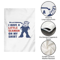 Funny Sailor Pun Garden Flag I Have Little Seaman on My Shirt Retro Humor