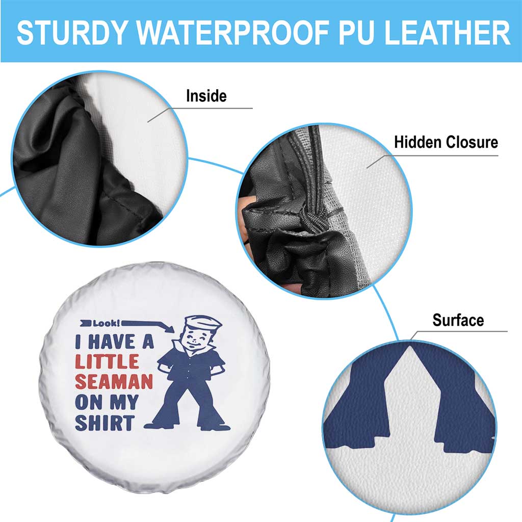 Funny Sailor Pun Spare Tire Cover I Have Little Seaman on My Shirt Retro Humor