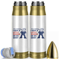 Funny Sailor Pun Bullet Tumbler I Have Little Seaman on My Shirt Retro Humor