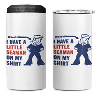 Funny Sailor Pun 4 in 1 Can Cooler Tumbler I Have Little Seaman on My Shirt Retro Humor