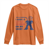 Funny Sailor Pun Long Sleeve Shirt I Have Little Seaman on My Shirt Retro Humor