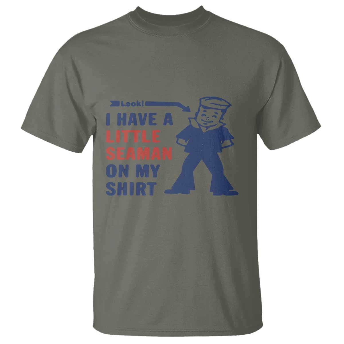 Funny Sailor Pun T Shirt I Have Little Seaman on My Shirt Retro Humor