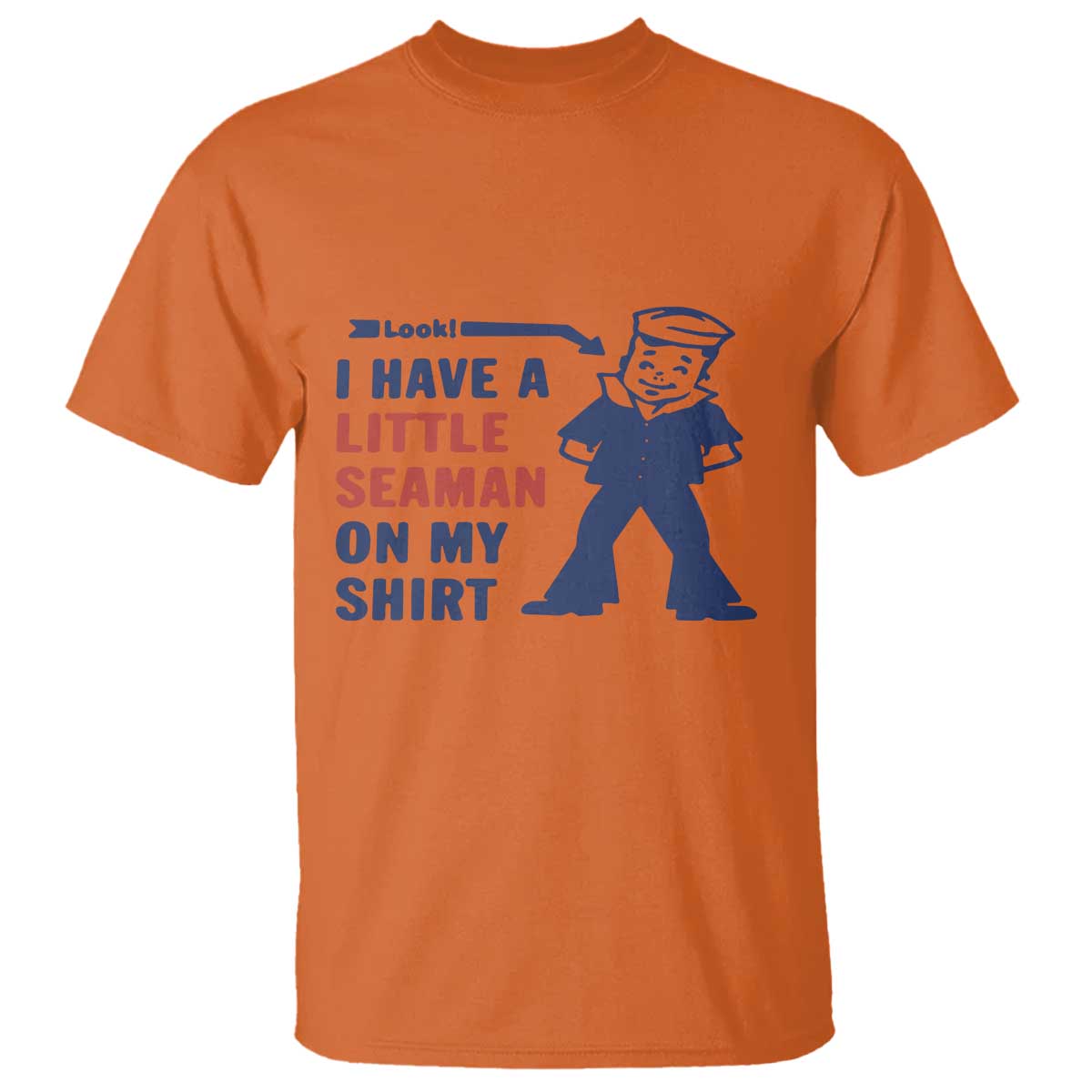 Funny Sailor Pun T Shirt I Have Little Seaman on My Shirt Retro Humor