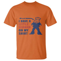 Funny Sailor Pun T Shirt I Have Little Seaman on My Shirt Retro Humor