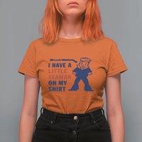 Funny Sailor Pun T Shirt For Women I Have Little Seaman on My Shirt Retro Humor
