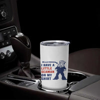 Funny Sailor Pun Tumbler Cup I Have Little Seaman on My Shirt Retro Humor