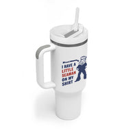 Funny Sailor Pun Tumbler With Handle I Have Little Seaman on My Shirt Retro Humor