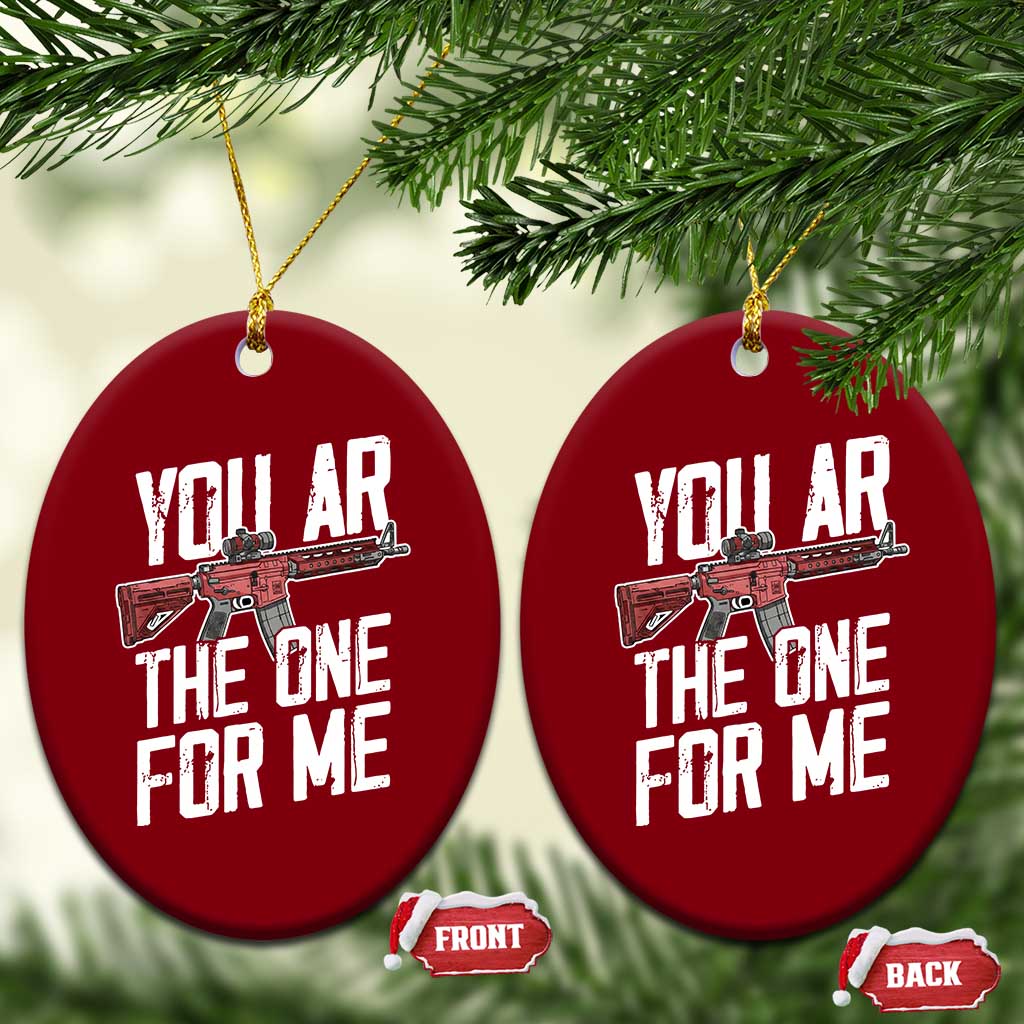 Funny Gun Lover Valentine Pun Ceramic Ornament You AR the One for Me Tactical Romance