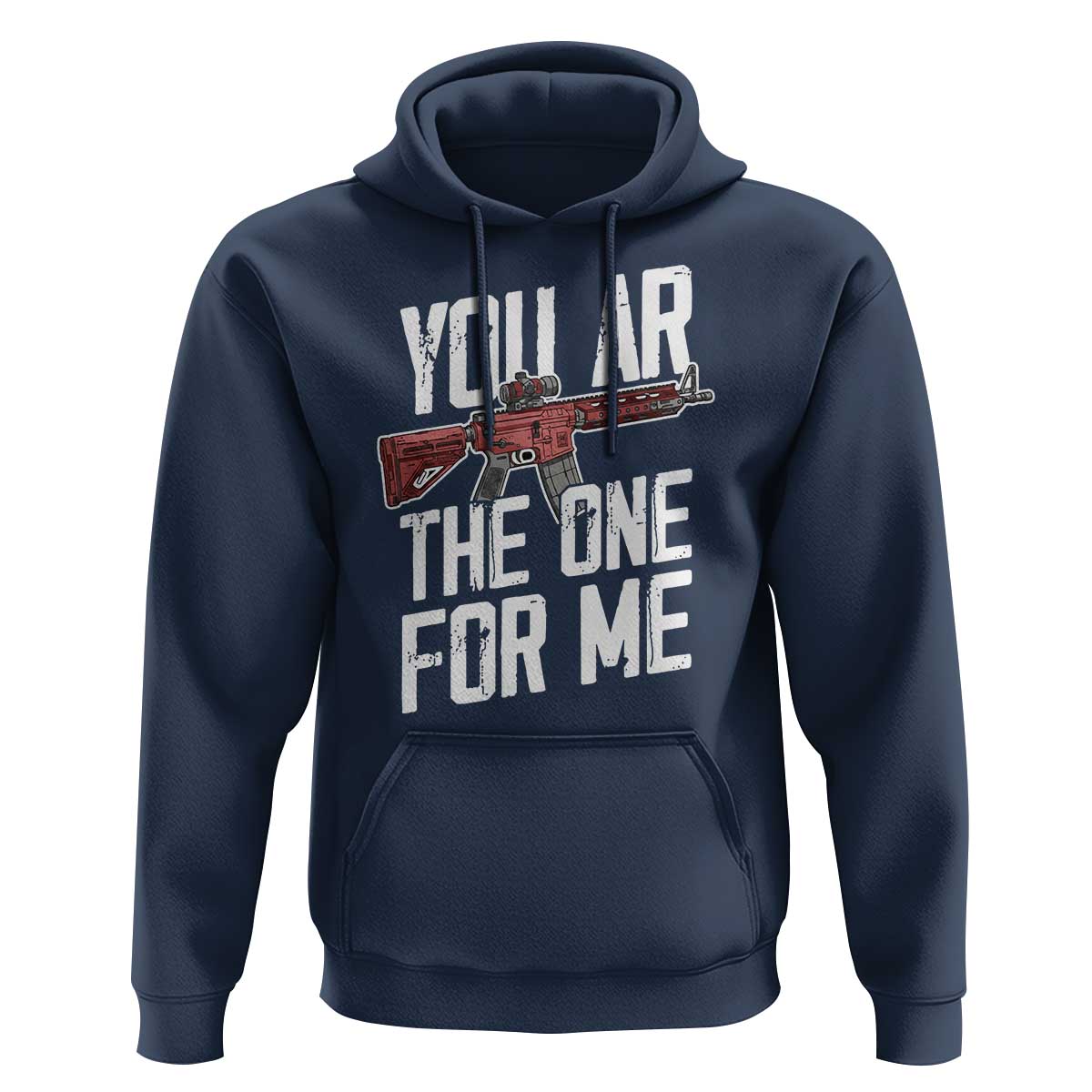 Funny Gun Lover Valentine Pun Hoodie You AR the One for Me Tactical Romance