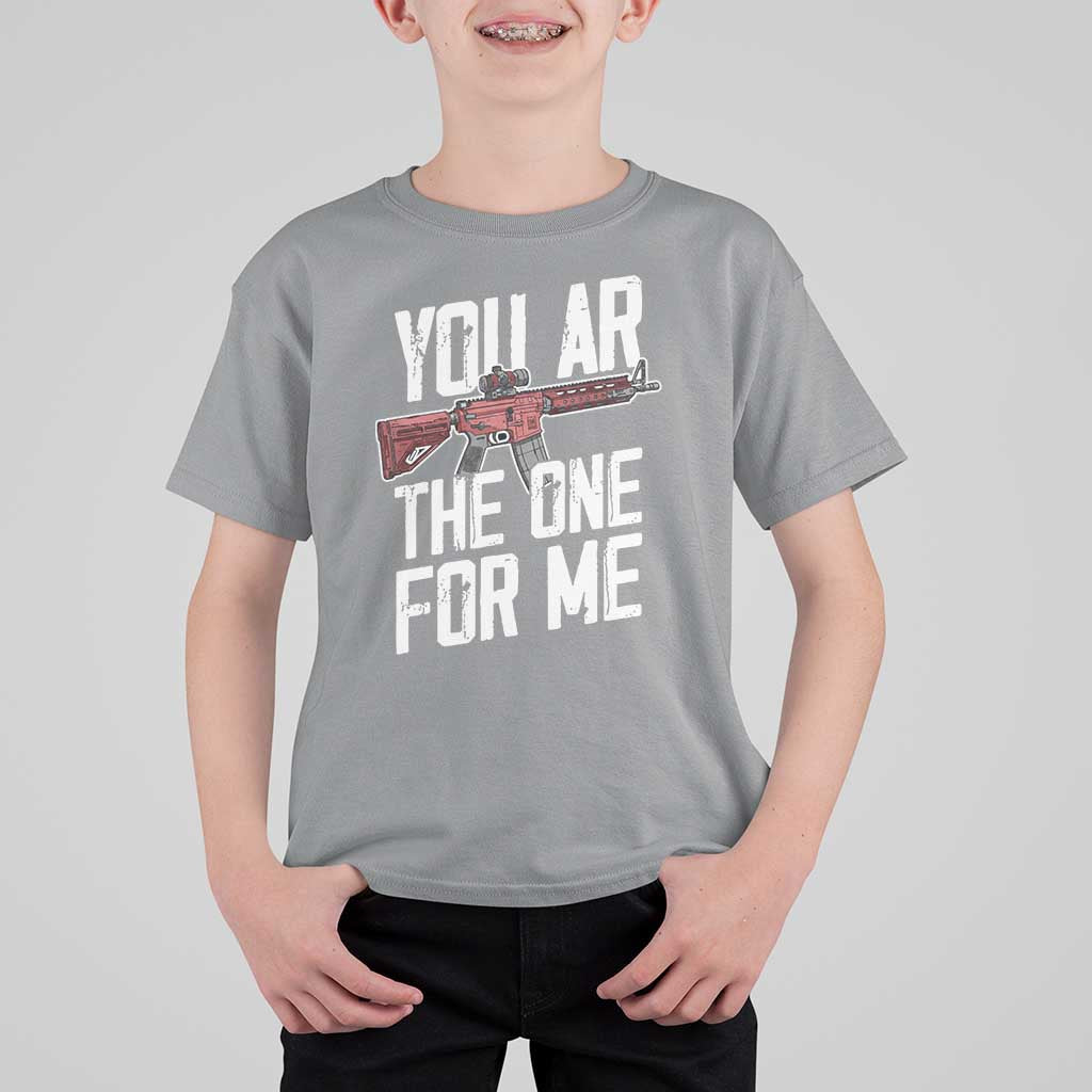Funny Gun Lover Valentine Pun T Shirt For Kid You AR the One for Me Tactical Romance
