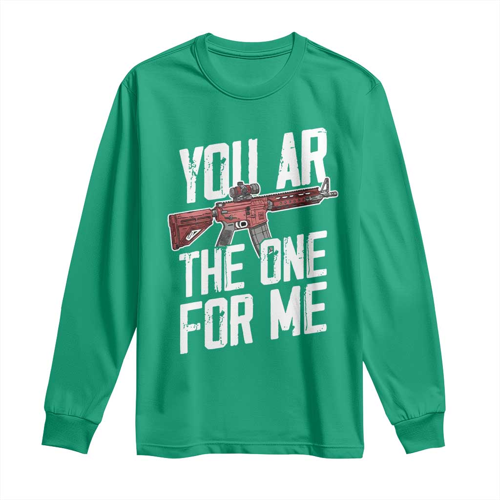 Funny Gun Lover Valentine Pun Long Sleeve Shirt You AR the One for Me Tactical Romance
