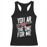Funny Gun Lover Valentine Pun Racerback Tank Top You AR the One for Me Tactical Romance