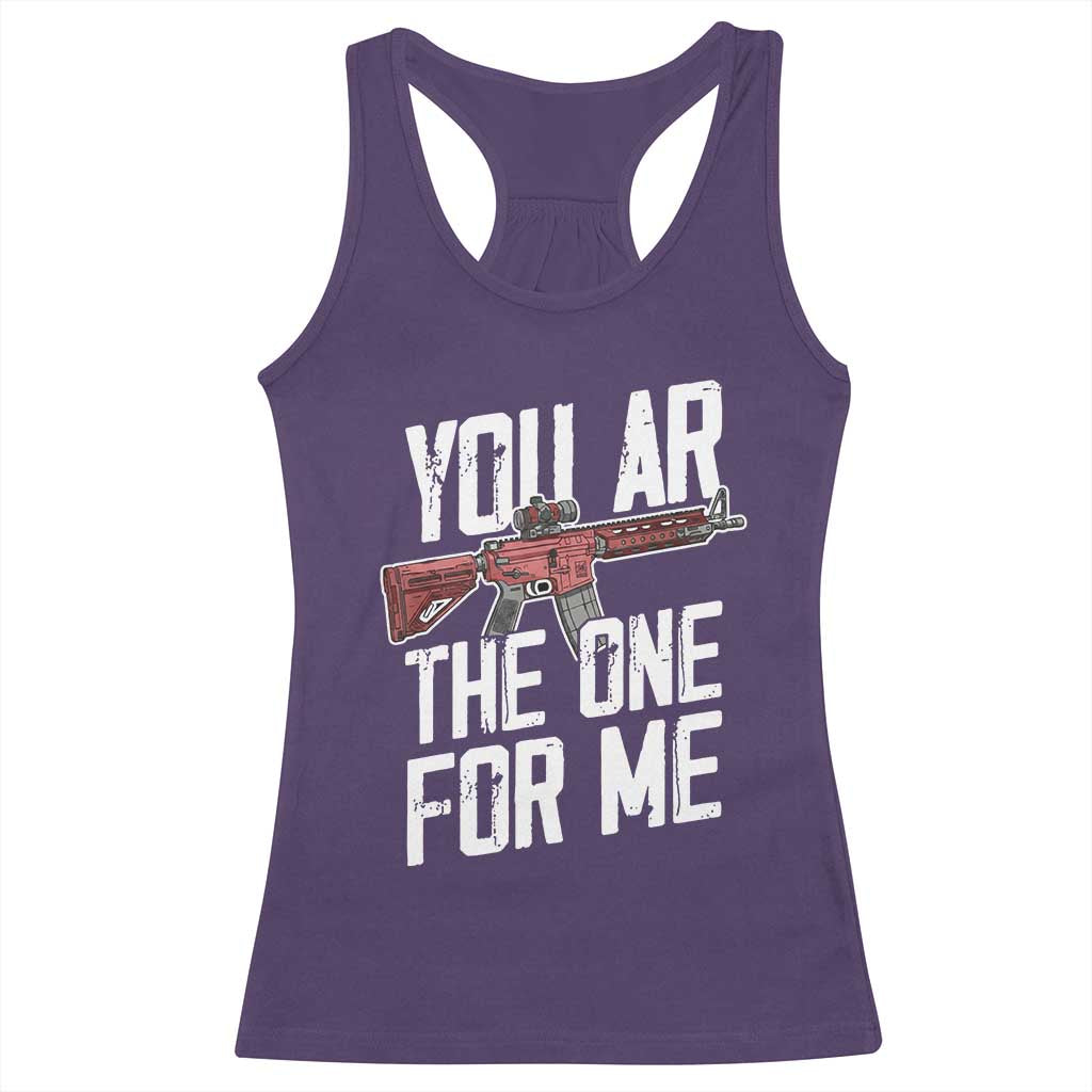 Funny Gun Lover Valentine Pun Racerback Tank Top You AR the One for Me Tactical Romance