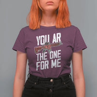 Funny Gun Lover Valentine Pun T Shirt For Women You AR the One for Me Tactical Romance