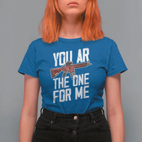 Funny Gun Lover Valentine Pun T Shirt For Women You AR the One for Me Tactical Romance