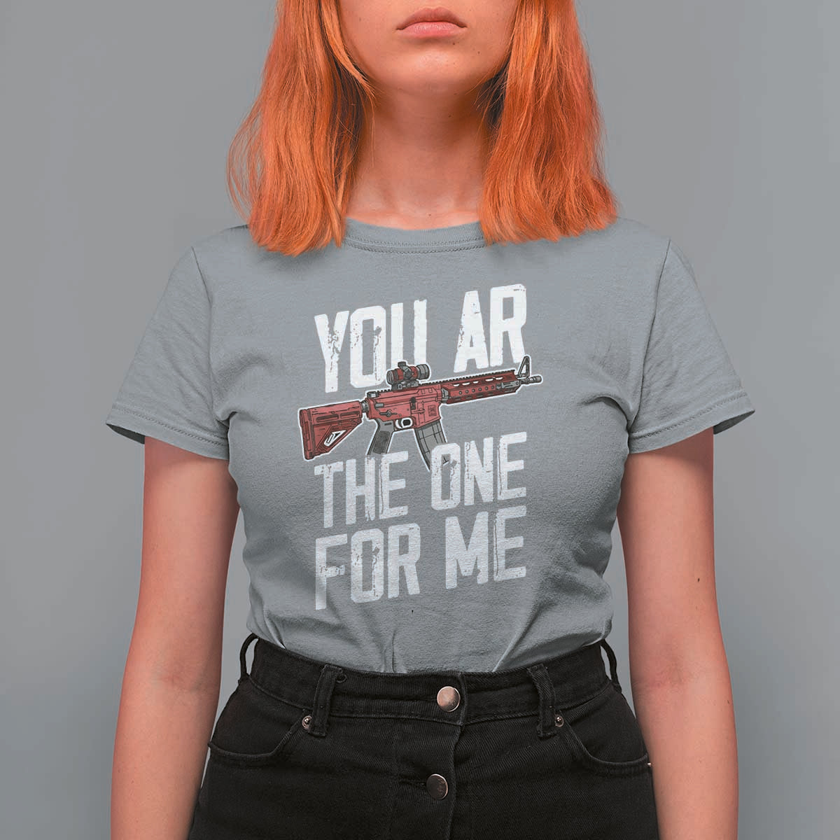 Funny Gun Lover Valentine Pun T Shirt For Women You AR the One for Me Tactical Romance