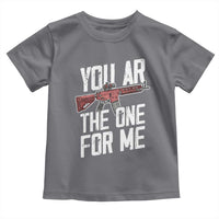 Funny Gun Lover Valentine Pun Toddler T Shirt You AR the One for Me Tactical Romance