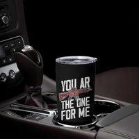 Funny Gun Lover Valentine Pun Tumbler Cup You AR the One for Me Tactical Romance