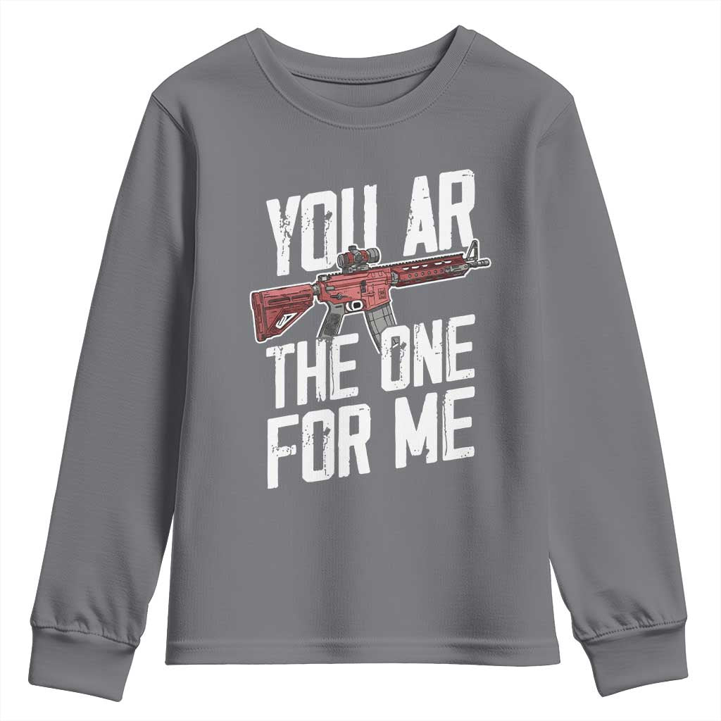 Funny Gun Lover Valentine Pun Youth Sweatshirt You AR the One for Me Tactical Romance