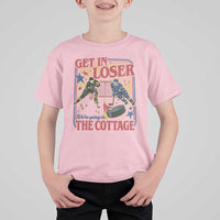Get In Loser We’re Going To The Cottage T Shirt For Kid Hockey Romance LGBT Retro Summer Road Trip