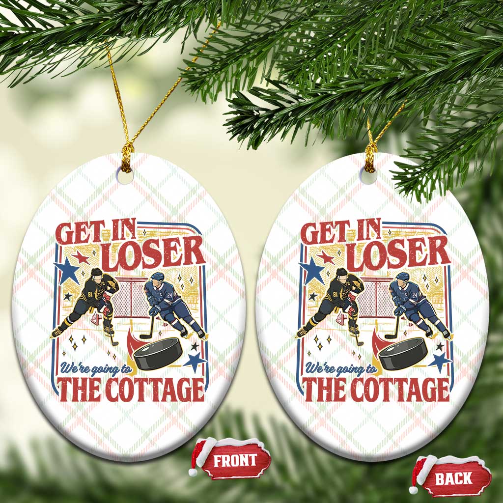 Get In Loser We’re Going To The Cottage Ceramic Ornament Hockey Romance LGBT Retro Summer Road Trip